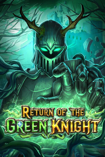 Return of The Green Knight игровой аппарат | Casino Vulkan играть бесплатно