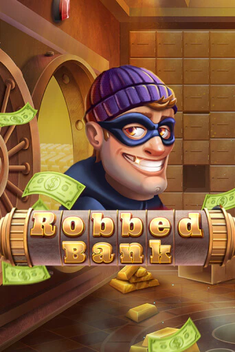 Robbed Bank игровой аппарат | Casino Vulkan играть бесплатно