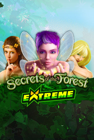 Secrets of the Forest Extreme игровой аппарат | Casino Vulkan играть бесплатно