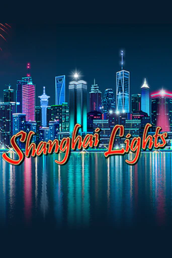 Shanghai Lights игровой аппарат | Casino Vulkan играть бесплатно