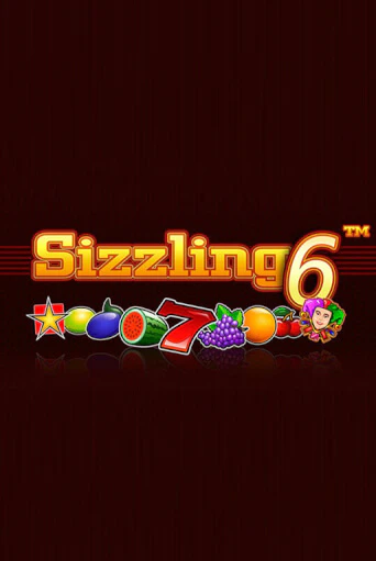 Sizzling6 игровой аппарат | Casino Vulkan играть бесплатно