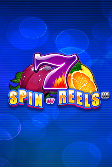 Spin or Reels HD игровой аппарат | Casino Vulkan играть бесплатно