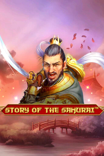 Story Of The Samurai – 10 Lines игровой аппарат | Casino Vulkan играть бесплатно