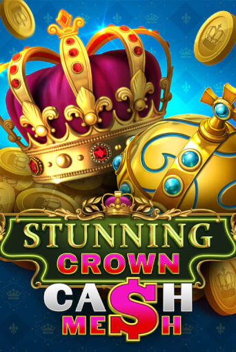 Stunning Crown Cash Mesh игровой аппарат | Casino Vulkan играть бесплатно