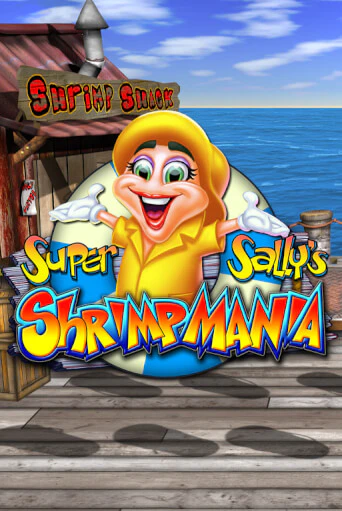 Super Sally's Shrimpmania игровой аппарат | Casino Vulkan играть бесплатно