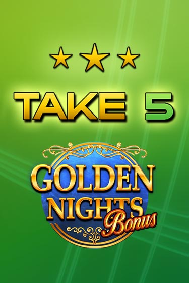 Take 5 Golden Nights игровой аппарат | Casino Vulkan играть бесплатно