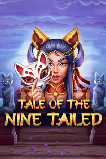 Tale of the Nine-Tailed игровой аппарат | Casino Vulkan играть бесплатно
