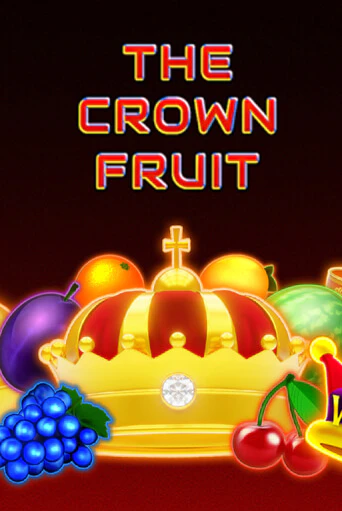 The Crown Fruit игровой аппарат | Casino Vulkan играть бесплатно