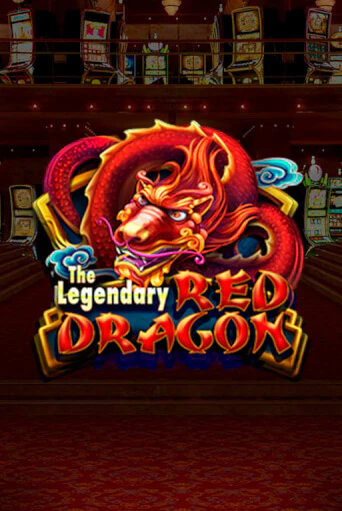 The Legendary Red Dragon игровой аппарат | Casino Vulkan играть бесплатно
