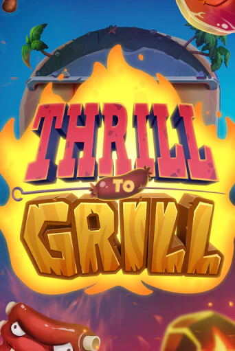 Thrill to Grill игровой аппарат | Casino Vulkan играть бесплатно
