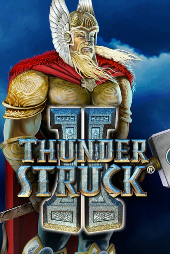 Thunderstruck II игровой аппарат | Casino Vulkan играть бесплатно
