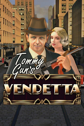 Tommy Gun´s Vendetta игровой аппарат | Casino Vulkan играть бесплатно