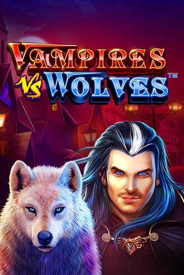 Vampires vs Wolves игровой аппарат | Casino Vulkan играть бесплатно