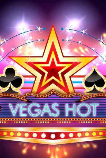 Vegas Hot игровой аппарат | Casino Vulkan играть бесплатно