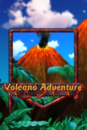 Volcano Adventure игровой аппарат | Casino Vulkan играть бесплатно