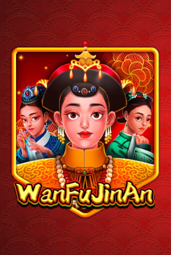 WanFu JinAn игровой аппарат | Casino Vulkan играть бесплатно