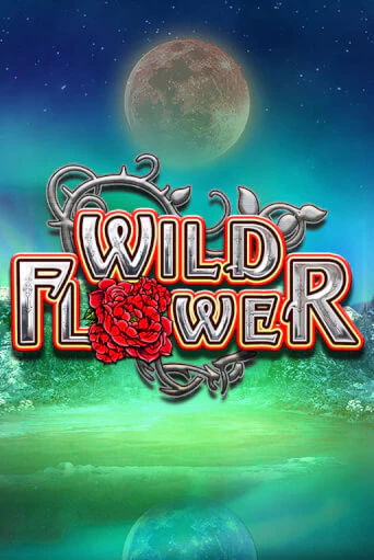 Wild Flower игровой аппарат | Casino Vulkan играть бесплатно