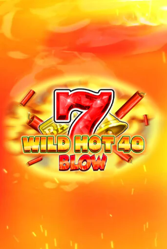 Wild Hot 40 Blow игровой аппарат | Casino Vulkan играть бесплатно