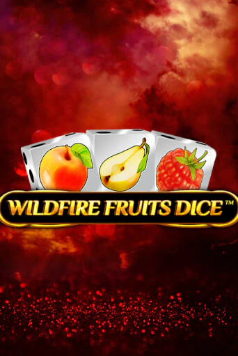 Wildfire Fruits Dice игровой аппарат | Casino Vulkan играть бесплатно
