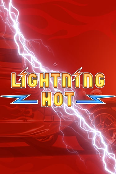 Lightning Hot игровой аппарат | Casino Vulkan играть бесплатно