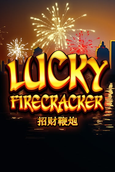 Lucky Firecracker игровой аппарат | Casino Vulkan играть бесплатно