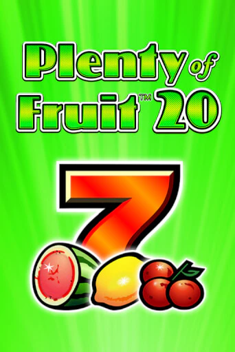 Plenty of Fruit 20 игровой аппарат | Casino Vulkan играть бесплатно